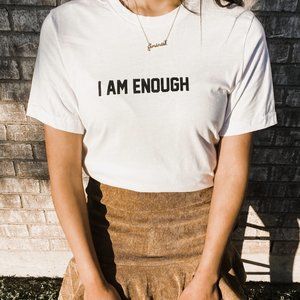 I am Enough Tee